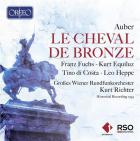 Auber : le cheval de bronze, opéra