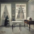 Brahms : Les dernières pièces pour piano (the final piano pieces)