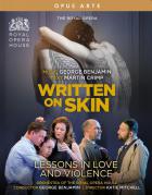 George Benjamin : written on skin - lessons in love and violence