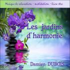 Les jardins d'harmonie | Damien Dubois. Interprète