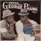 Power house selector's choice George Phang - Volume 1