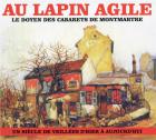 Au Lapin Agile : le doyen des cabarets de Montmartre