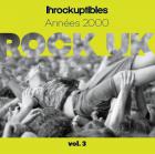 Les Inrocks anthologie du rock anglais - Volume 3