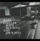 2 | Mark Kozelek. Interprète