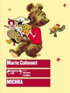 Michka / Marie Colmont | Colmont, Marie. Auteur