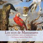jaquette CD Los ecos de Manzanares. musique à la cour d'Espagne au 17e siècle
