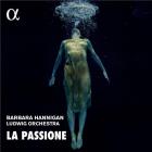 La passione | Barbara Hannigan (1971-....). Chef d’orchestre. Soprano