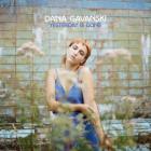 Yesterday is gone | Dana Gavanski. Interprète