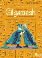 L'épopée de gilgamesh - les mythes d'origine de mésopotamie | Claudie Obin. Antécédent bibliographique