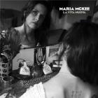 La vita nuova | Maria McKee. Interprète