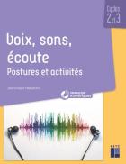 jaquette CD Voix, sons, écoute - postures et activités - cycles 2 et 3