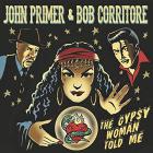 Gypsy woman told me | John Primer (1945-....). Interprète