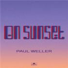 On sunset / Paul Weller | Weller, Paul. Composition. Chant. Guitare électrique. Guitare. Piano. Rhodes. Synthétiseur. Mellotron