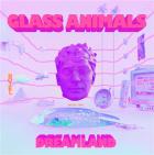 Dreamland | Glass Animals. Musicien