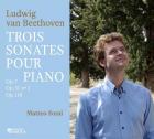 Beethoven : trois sonates pour piano