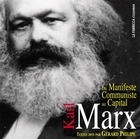 Karl Marx - Du Manifeste Communiste au Capital