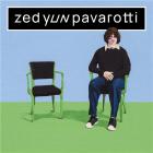 Beauseigne / Zed Yun Pavarotti | Pavarotti , Zed Yun . Chant. Composition. Paroles