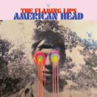 American head / The Flaming Lips | The Flaming lips. Paroles. Composition. Interprète