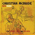 For Jimmy Wes and Oliver | Christian McBride (1972-....). Interprète