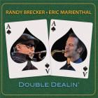 Double dealin' / Randy Becker | Brecker, Randy (1945-....). Trompette. Bugle à piston. Composition
