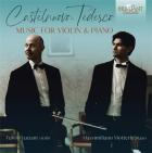 Castelnuovo-Tedesco : musique pour violon et piano