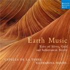 Earth music : tales of silver, gold and subterranean secrets | Capella de la Torre. Musicien