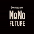 NoNo future / Samarabalouf | Petit, François (1950? - 2021). Guitare. Chant. Composition. Paroles