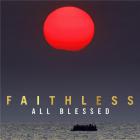 All blessed | Faithless. Musicien