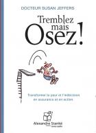 jaquette CD Tremblez mais osez ! Transformer la peur et l'indécision en assurance et en action