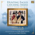Hunting eagles catching swans | Lin Shicheng. Interprète