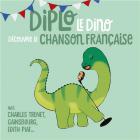 jaquette CD Diplo le dino découvre la chansons francaise