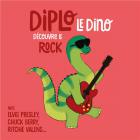 Diplo le dino découvre le Rock