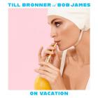 On vacation / Till Brönner | Brönner, Till. Bugle à piston. Chant. Clavier - non spécifié. Trompette. Composition. Arrangement