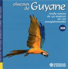 jaquette CD Oiseaux de Guyane - Guide sonore de 140 espèces en 256 enregistrements