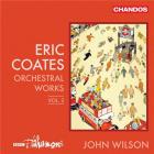 Coates orchestral works - Volume 2