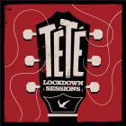 Lockdown sessions |  Tété (1975-....). Chanteur