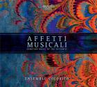 Affetti musicali - venetian music of the seicento