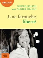 jaquette CD Une farouche liberté - Plaidoirie du procès de Bobigny