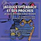 Jacques Offenbach et ses proches