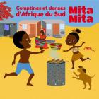 Mita mita : comptines et berceuses d'Afrique du Sud / Portia Manyike | Manyike, Portia