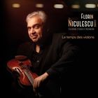 Le temps des violons / Florin Niculescu Quartet | Niculescu, Florin. Composition. Violon