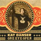 One eye open / Kat Danser | Danser, Kat. Chant. Guitare. Paroles. Composition