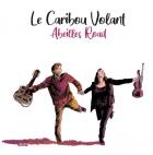 Abeilles road | Le Caribou Volant. Musicien