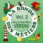 La ronde des métiers vol. 2