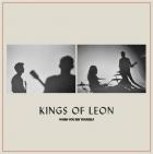 When you see yourself | Kings of Leon. Musicien