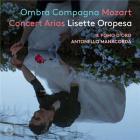 Ombra compagna - Concert arias