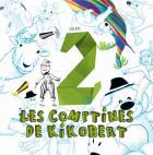 Les comptines de Kikobert - Volume 2