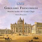 Girolamo Frescobaldi : Oeuvres pour orgue non-publiées du Codice Chigi