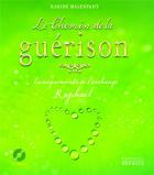 jaquette CD Le chemin de la guérison - enseignements de l'archange raphaël