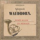 Salonmusik für Waldhorn = Musique de salon pour cor d'harmonie | Rummel, Christian - 1787-1849. Composition